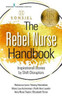 The Rebel Nurse Handbook