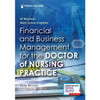 Financial and Business Management for the Doctor of Nursing Practice