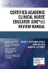 Certified Academic Clinical Nurse Educator (CNE (R)cl) Review Manual