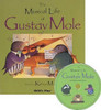 The Musical Life of Gustav Mole