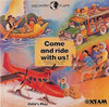 Come and Ride with Us