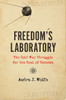 Freedom's Laboratory