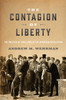 The Contagion of Liberty