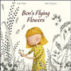 Ben's Flying Flowers