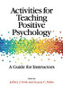Activities for Teaching Positive Psychology