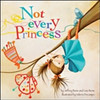 Not Every Princess