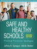 Safe and Healthy Schools, Second Edition