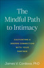 The Mindful Path to Intimacy
