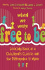When We Were Free to Be
