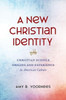 A New Christian Identity