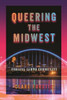 Queering the Midwest