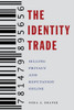 The Identity Trade