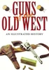 Guns of the Old West