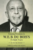 Forging Freedom in W. E. B. Du Bois's Twilight Years