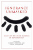 Ignorance Unmasked