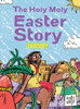 The Holy Moly Easter Story