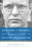 Theologian of Resistance