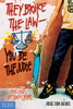 They Broke the Law-You Be the Judge