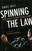 Spinning the Law