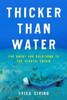 Thicker Than Water