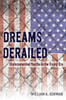 Dreams Derailed