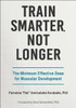 Train Smarter, not Longer