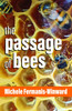 The Passage of Bees