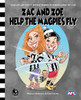 Zac and Zoe Help the Magpies Fly
