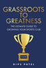 Grassroots to Greatness