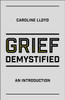 Grief Demystified
