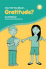 Can I Tell You About Gratitude?