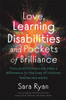 Love, Learning Disabilities and Pockets of Brilliance