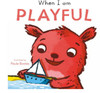 First Behaviours: When I am Playful