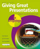 Giving Great Presentations in Easy Steps