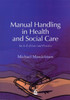 Manual Handling in Health and Social Care