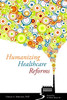Humanizing Healthcare Reforms