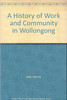 History of Work and Community in Wollongong