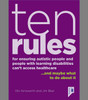 10 Rules for Ensuring Autistic People and People with Learning Disabilities Can't Access Health Care... and maybe what to do about it