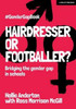 Hairdresser or Footballer