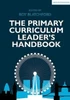 The Primary Curriculum Leader's Handbook