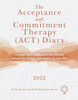 The Acceptance and Commitment Therapy (ACT) Diary 2022
