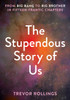 The Stupendous Story of Us