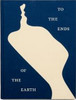 To the Ends of the Earth