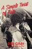 A Simple Twist of Fate