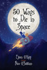 50 Ways To Die In Space