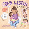 Come Listen with Me