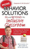 More Behavior Solutions In and Beyond the Inclusive Classroom