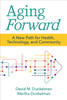Aging Forward