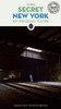 Secret New York Guide