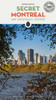 Secret Montreal Guide